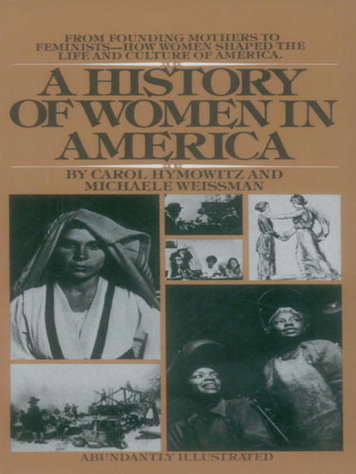 Title details for A History of Women in America by Carol Hymowitz - Available